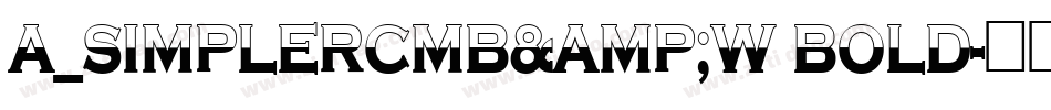 a_SimplerCmB&W Bold字体转换